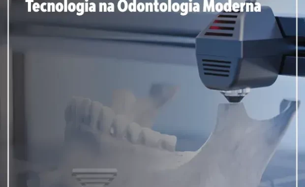 A Importância da Estética e da Tecnologia na Odontologia Moderna